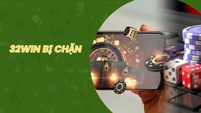 32WIN Bị Chặn